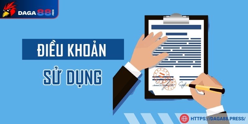 Thông tin về điều khoản sử dụng tại DAGA88